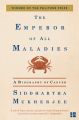 The Emperor of All Maladies