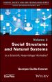 Social Structures and Natural Systems. Is a Scientific Assemblage Workable?