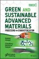 Green and Sustainable Advanced Materials. Processing and Characterization