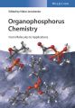 Organophosphorus Chemistry. From Molecules to Applications