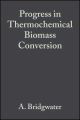 Progress in Thermochemical Biomass Conversion