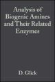 Analysis of Biogenic Amines and Their Related Enzymes