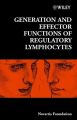 Generation and Effector Functions of Regulatory Lymphocytes