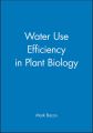 Water Use Efficiency in Plant Biology