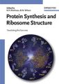 Protein Synthesis and Ribosome Structure