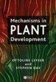 Mechanisms in Plant Development