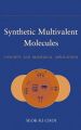 Synthetic Multivalent Molecules