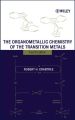 The Organometallic Chemistry of the Transition Metals