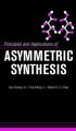 Principles and Applications of Asymmetric Synthesis