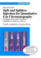 Split and Splitless Injection for Quantitative Gas Chromatography