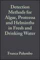 Detection Methods for Algae, Protozoa and Helminths in Fresh and Drinking Water