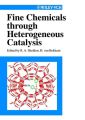 Fine Chemicals through Heterogeneous Catalysis