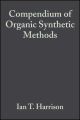 Compendium of Organic Synthetic Methods, Volume 2