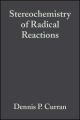 Stereochemistry of Radical Reactions