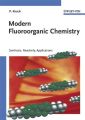 Modern Fluoroorganic Chemistry