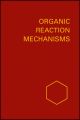Organic Reaction Mechanisms 1994