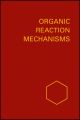 Organic Reaction Mechanisms 1994