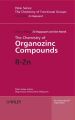 The Chemistry of Organozinc Compounds