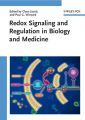 Redox Signaling and Regulation in Biology and Medicine