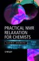 Practical Nuclear Magnetic Resonance Relaxation for Chemists