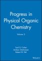 Progress in Physical Organic Chemistry, Volume 3