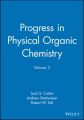 Progress in Physical Organic Chemistry, Volume 3