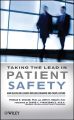 Taking the Lead in Patient Safety