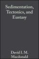 Sedimentation, Tectonics, and Eustasy (Special Publication 12 of the IAS)