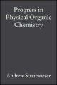 Progress in Physical Organic Chemistry, Volume 11