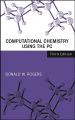 Computational Chemistry Using the PC