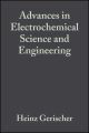 Advances in Electrochemical Science and Engineering