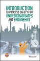 Introduction to Process Safety for Undergraduates and Engineers