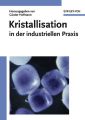 Kristallisation in der industriellen Praxis