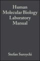 Human Molecular Biology Laboratory Manual