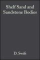 Shelf Sand and Sandstone Bodies