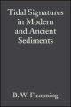 Tidal Signatures in Modern and Ancient Sediments (Special Publication 24 of the IAS)