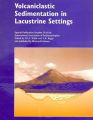 Volcaniclastic Sedimentation in Lacustrine Settings (Special Publication 30 of the IAS)