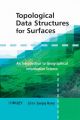 Topological Data Structures for Surfaces Topological Data Structures for Surfaces