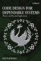 Code Design for Dependable Systems