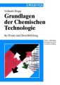 Grundlagen der Chemischen Technologie