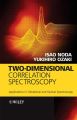 Two-Dimensional Correlation Spectroscopy