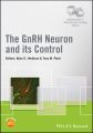 The GnRH Neuron and its Control