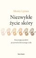 Niezwykle zycie skory