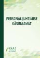 Personalijuhtimise kasiraamat 2012. 2., taiendatud trukk