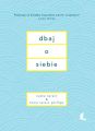 Dbaj o siebie