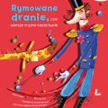 Rymowane dranie w tranie, czyli wiersze trudne nieslychanie