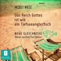 Das Reich Gottes ist wie ein Tiefseeanglerfisch (Ungekurzt)