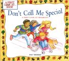 Don't Call Me Special