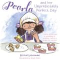 Pearla and her Unpredictably Perfect Day