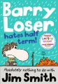 Barry Loser Hates Half Term